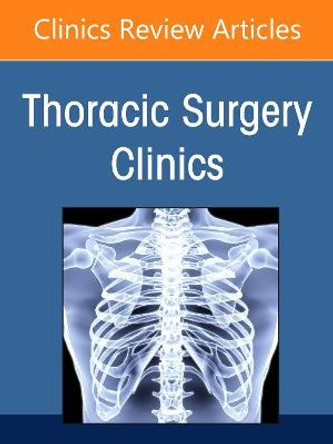 Social Disparities in Thoracic Surgery, an Issue of Thoracic Surgery Clinics, 32 by Cherie P Erkmen