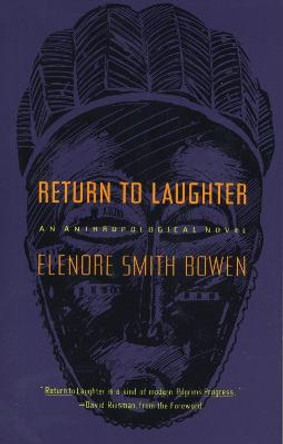 Return To Laughter by Elenore Smith Bowen