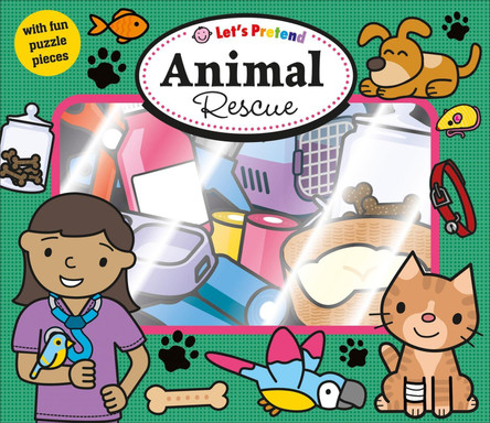 Animal Rescue: Let's Pretend Sets by Roger Priddy