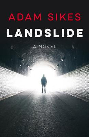 Landslide: Volume 1 by Adam Sikes