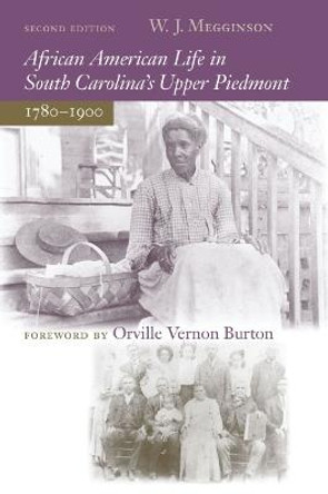 African American Life in South Carolina's Upper Piedmont, 1780-1900 by W. J. Megginson