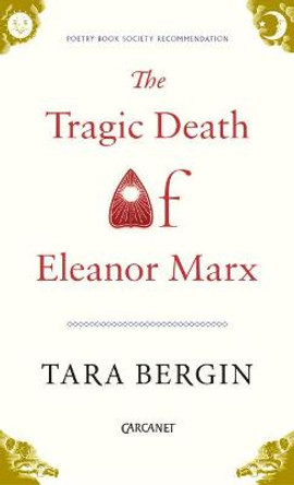 The Tragic Death of Eleanor Marx by Tara Bergin