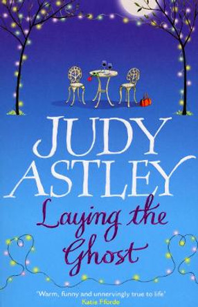 Laying The Ghost by Judy Astley