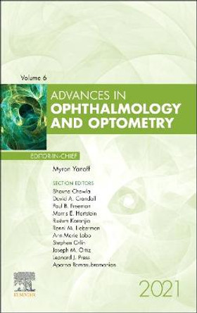 Advances in Ophthalmology and Optometry, Volume 6-1 by Myron Yanoff