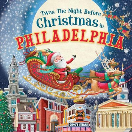 'twas the Night Before Christmas in Philadelphia by Jo Parry 'twas the Night Before Christmas in Philadelphia by Jo Parry