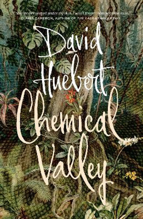 Chemical Valley by David Huebert