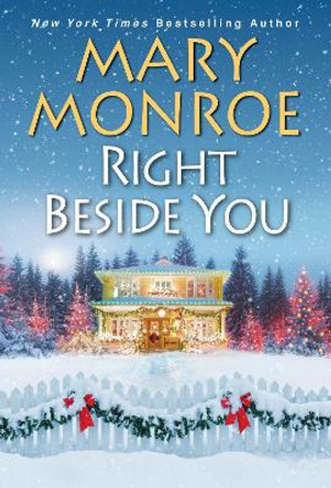 Right Beside You by Mary Monroe