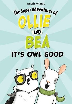 It's Owl Good by Renee Treml