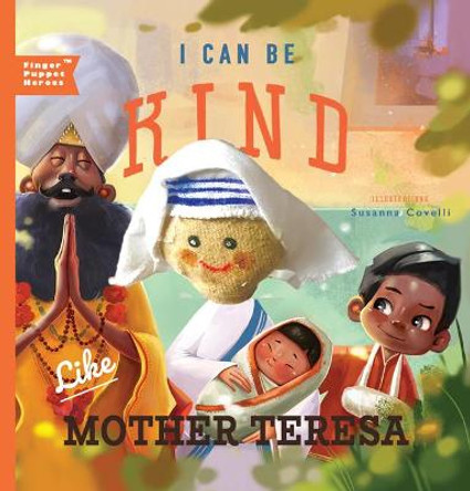 I Can Be Kind Like Mother Teresa by Christopher Robbins