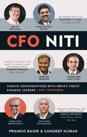 CFO Niti: Candid Conversations with India's Finest Finance Leaders  Get Inspired by Pramod Bagri Sandeep Kumar