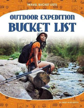 Outdoor Expedition Bucket List by Emma Huddleston