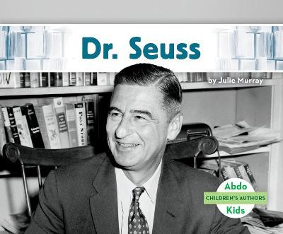 Dr. Seuss by Julie Murray