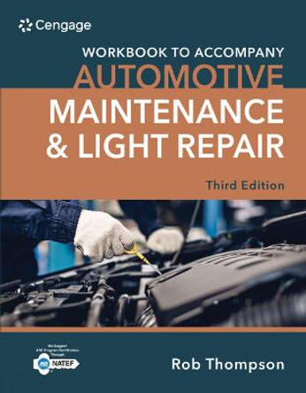 Student Workbook for Automotive Maintenance & Light Repair by Rob Thompson