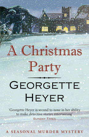 A Christmas Party Georgette Heyer (Author) 9781784754686