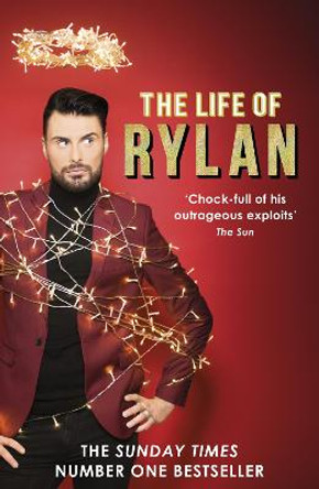 The Life of Rylan by Rylan Clark-Neal