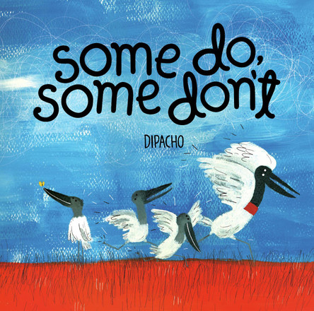 Some Do, Some Don′t by . Dipacho