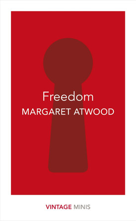 Freedom: Vintage Minis by Margaret Atwood