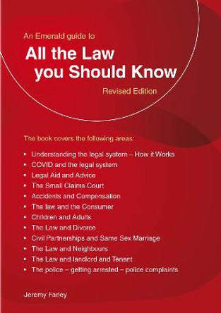 An Emerald Guide To All The Law You Should Know: Revised Edition 2022 by Jeremy Farley