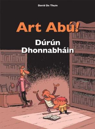 Art Abú! Dúrún Dhonnabháin: 2022 by David De Thuin