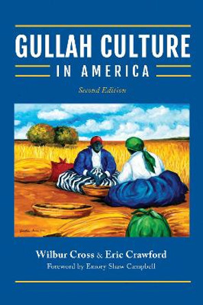 Gullah Culture in America by Dr. Eric Crawford