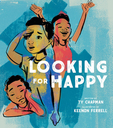 Looking for Happy by Ty Chapman