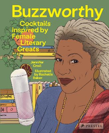 Buzzworthy: Cocktails Inspired by Female Literary Greats by Jennifer Croll