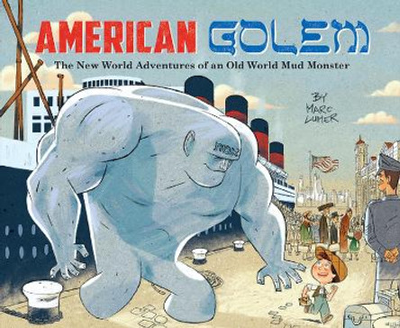 American Golem by Marc Lumer