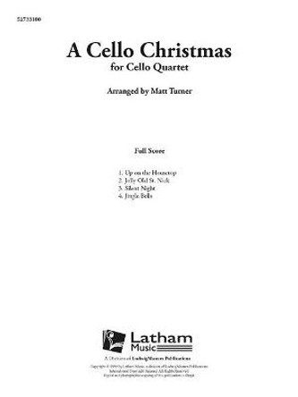 A Cello Christmas: Conductor Score by Matt Turner