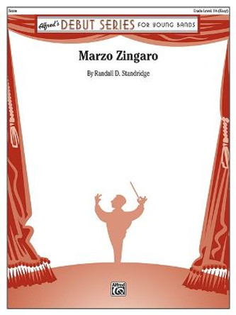 Marzo Zingaro: Conductor Score by Randall D Standridge