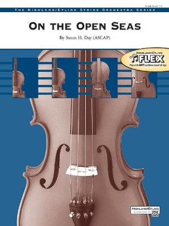 On the Open Seas: Conductor Score & Parts by Susan H Day