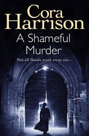 A Shameful Murder by Cora Harrison