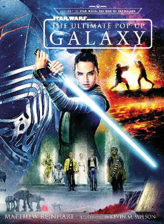 Star Wars: The Ultimate Pop-Up Galaxy by Matthew Reinhart