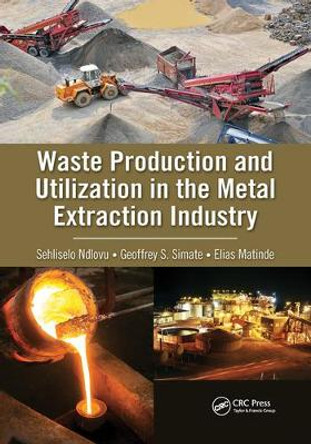 Waste Production and Utilization in the Metal Extraction Industry by Sehliselo Ndlovu