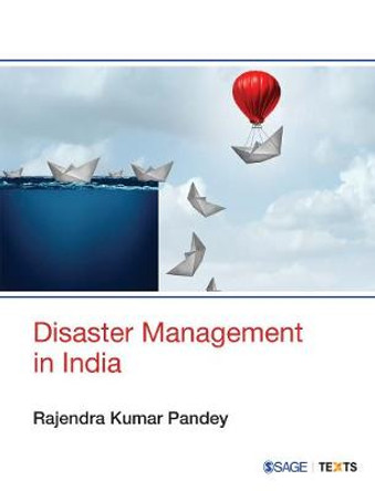 Disaster Management in India by Rajendra Kumar Pandey