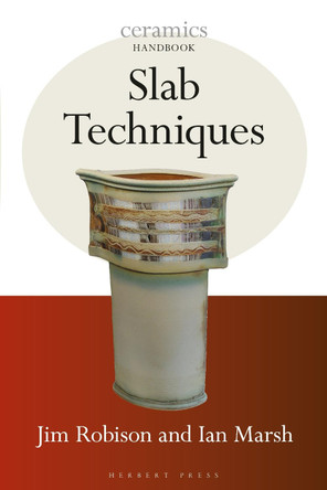 Slab Techniques by Ian Marsh