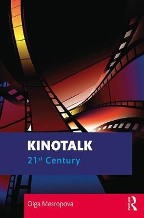 Kinotalk: 21st Century by Olga Mesropova