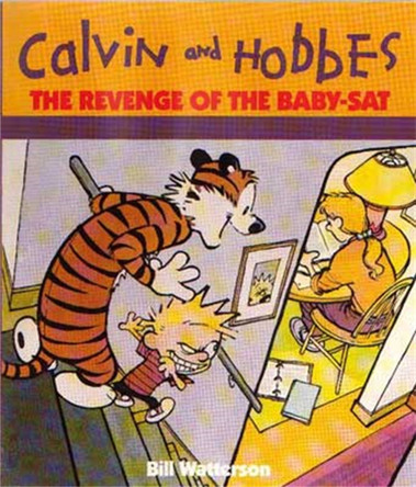 The Revenge Of The Baby-Sat: Calvin & Hobbes Series: Book Eight by Bill Watterson