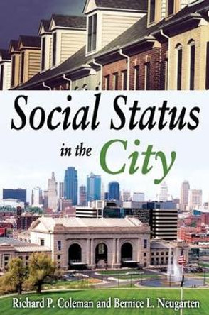 Social Status in the City by Richard P. Coleman