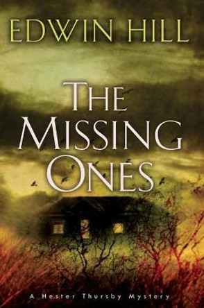 The Missing Ones by Edwin Hill