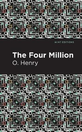 The Four Million by O. Henry