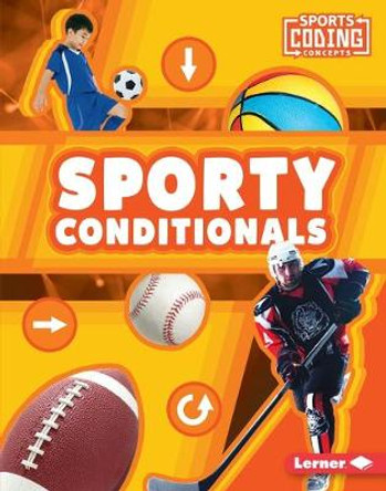 Sporty Conditionals by Allyssa Loya