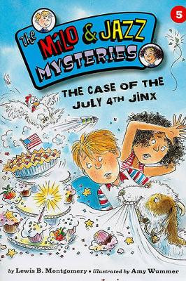 The Case of the July 4th Jinx by Lewis Montgomery