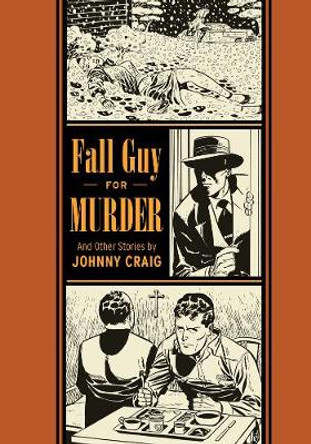 Fall Guy For Murder And Other Stories by Gary Groth