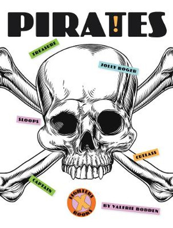 X-Books: Pirates by Valerie Bodden