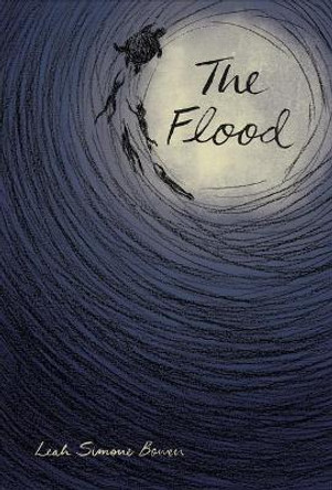 The Flood by Leah Simone Bowen