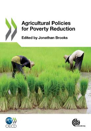 Agricultural Policies for Poverty Reduction by Jonathan Brooks