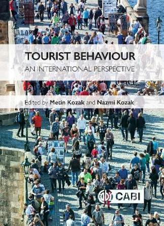 Tourist Behaviour: An International Perspective by Metin Kozack