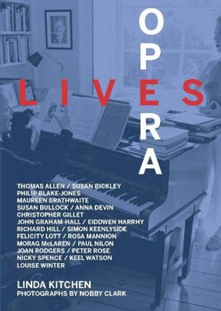 Opera Lives by Linda Kitchen