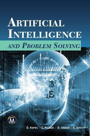 Artificial Intelligence and Problem Solving by Danny Kopec