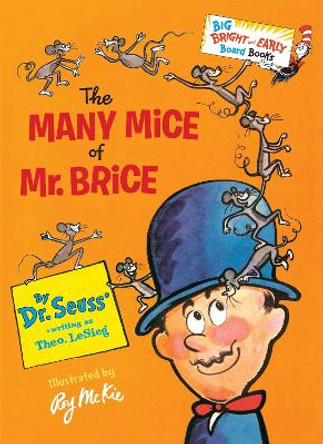 The Many Mice Of Mr. Brice by Dr. Seuss